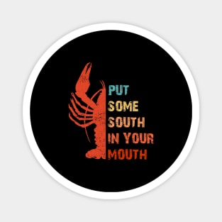 Crawfish Put Some South In Your Mouth Vintage Magnet